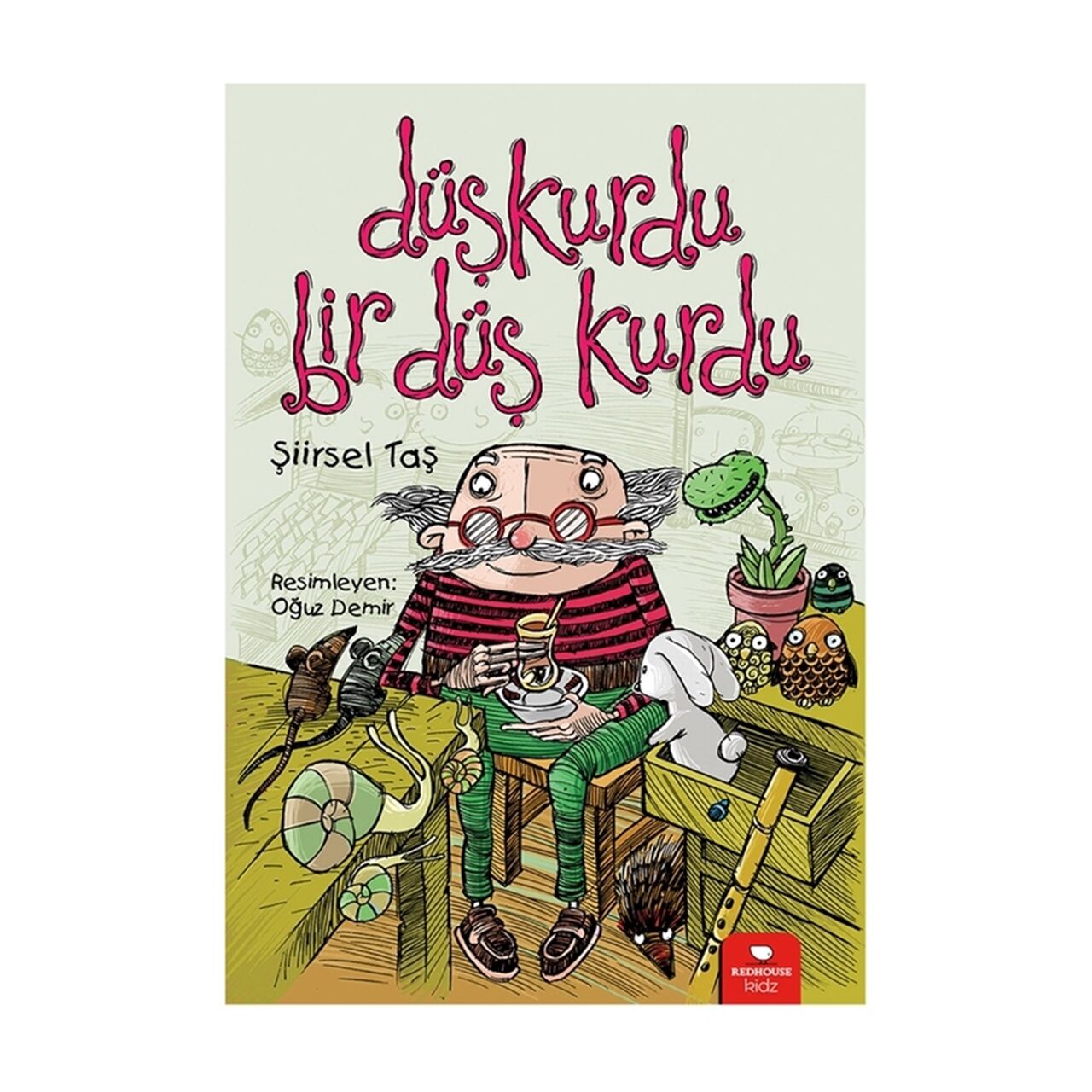 Düşkurdu Bir Düş Kurdu