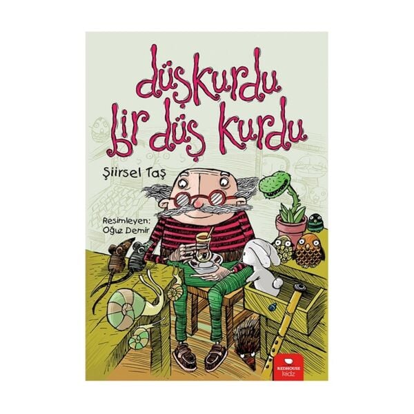 Düşkurdu Bir Düş Kurdu