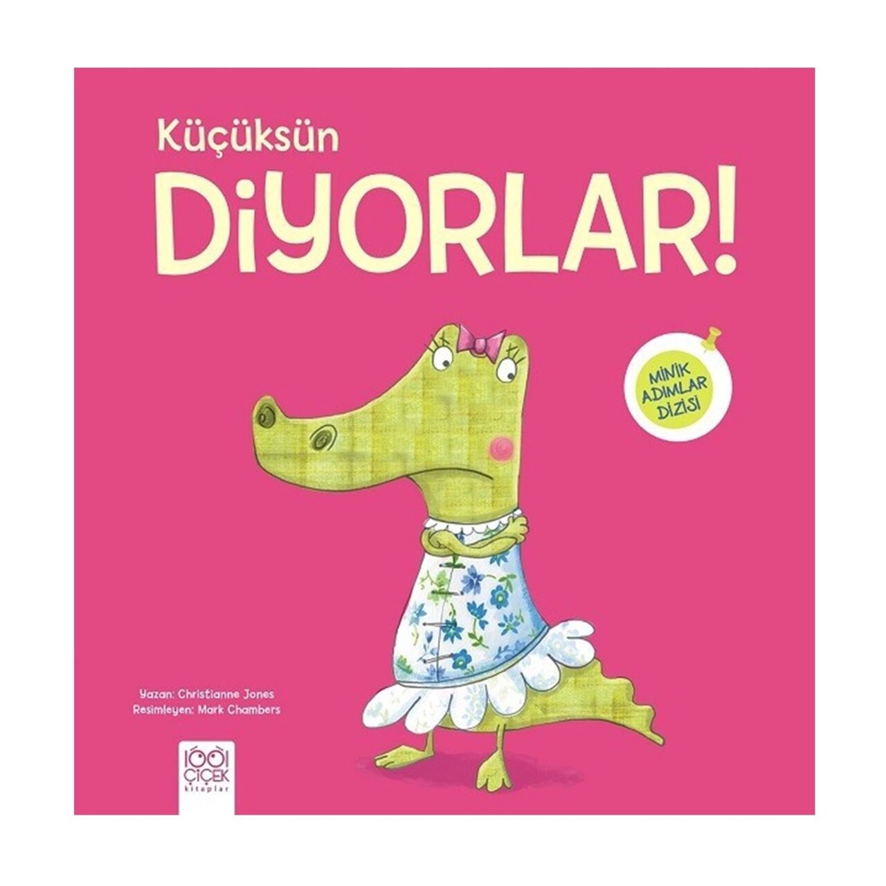 Küçüksün Diyorlar!