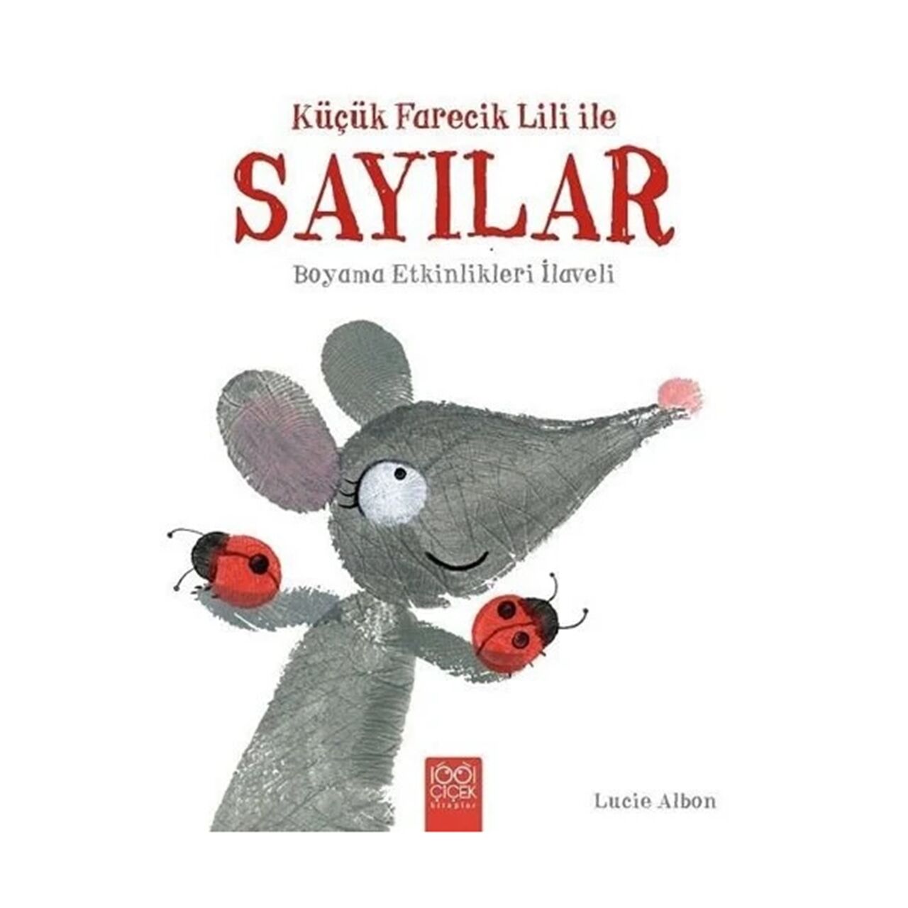 Küçük Farecik Lili İle Sayılar