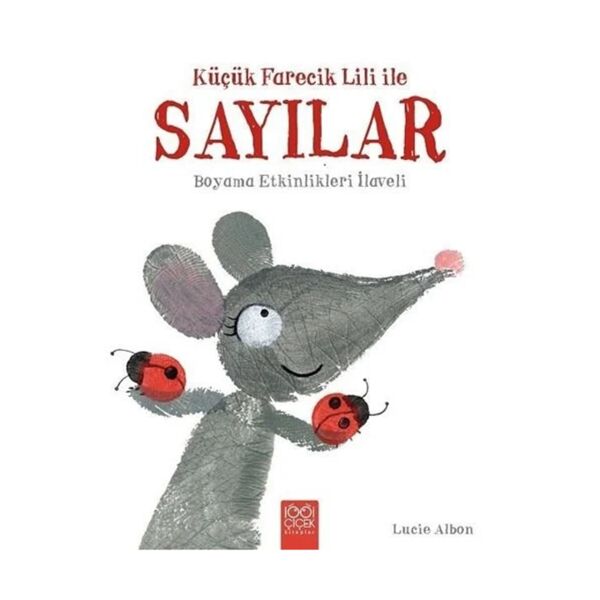 Küçük Farecik Lili İle Sayılar