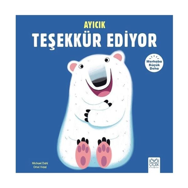 Ayıcık Teşekkür Ediyor