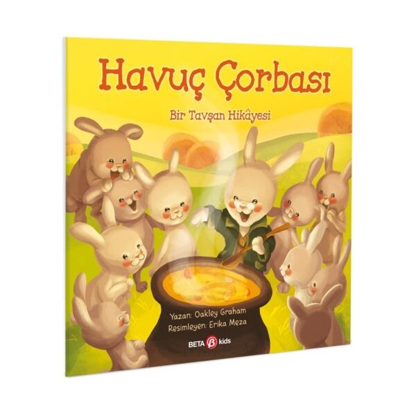 Havuç Çorbası Bir Tavşan Hikayesi