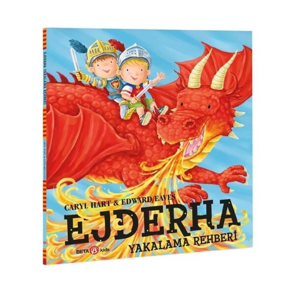 Ejderha Yakalama Rehberi