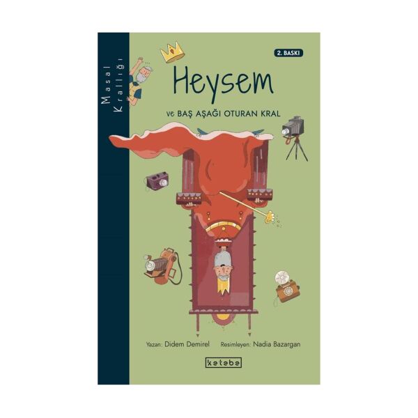 Heysem ve Baş Aşağı Oturan Kral