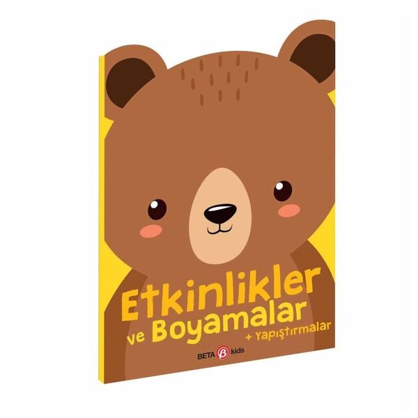 Ayıcık Etkinlikler ve Boyamalar + Yapıştırmalar