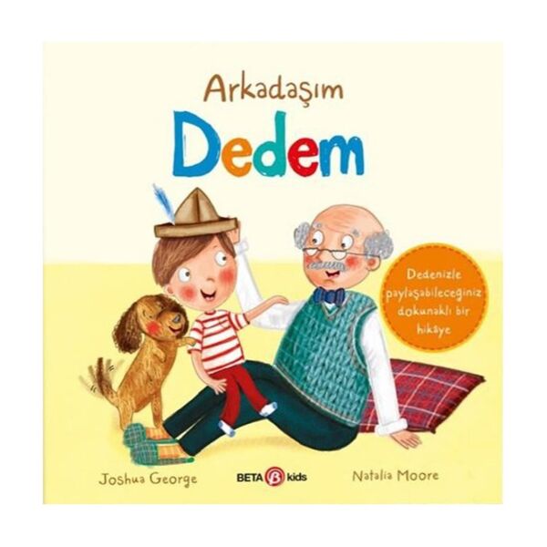 Arkadaşım Dedem