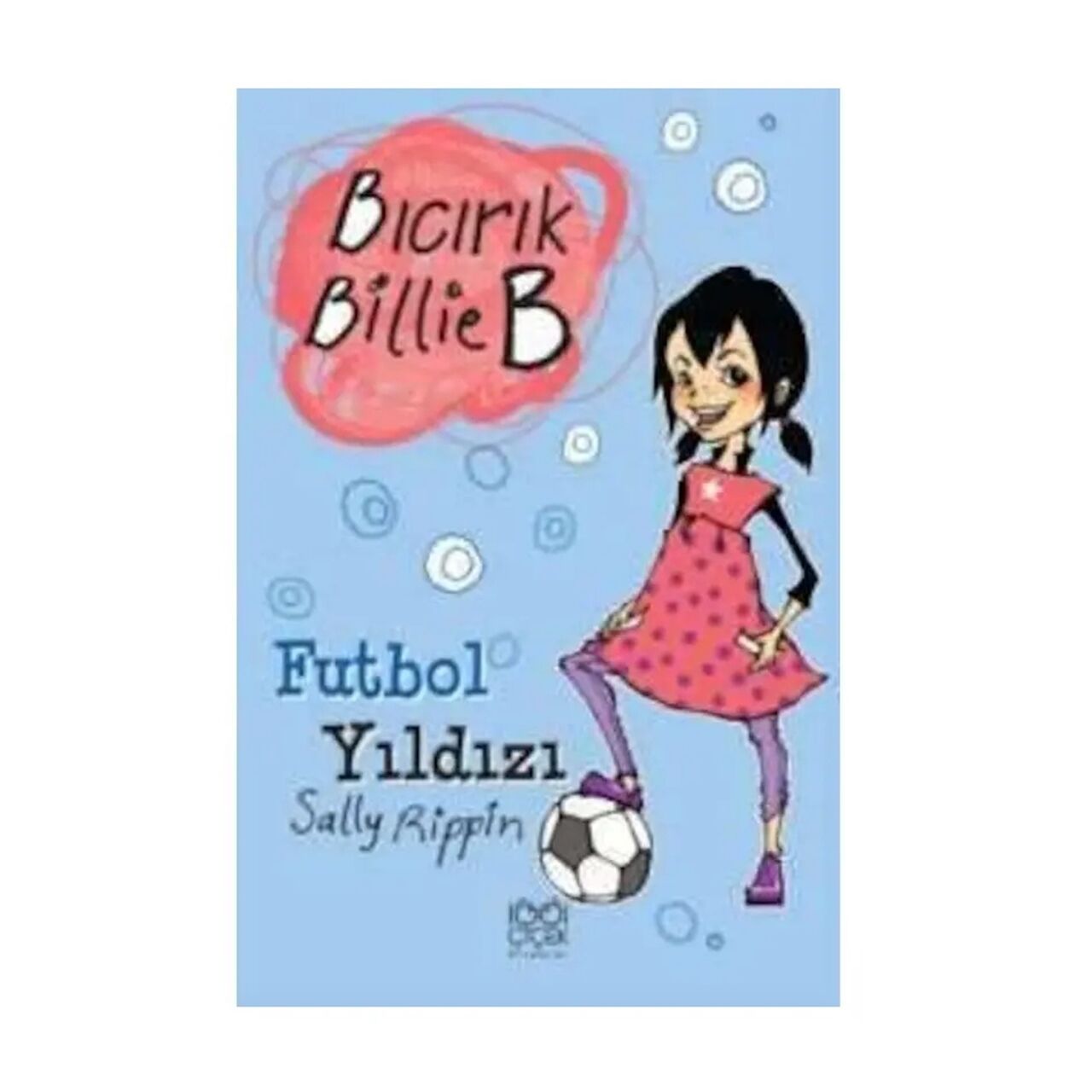 Bıcırık Billie B - Futbol Yıldızı