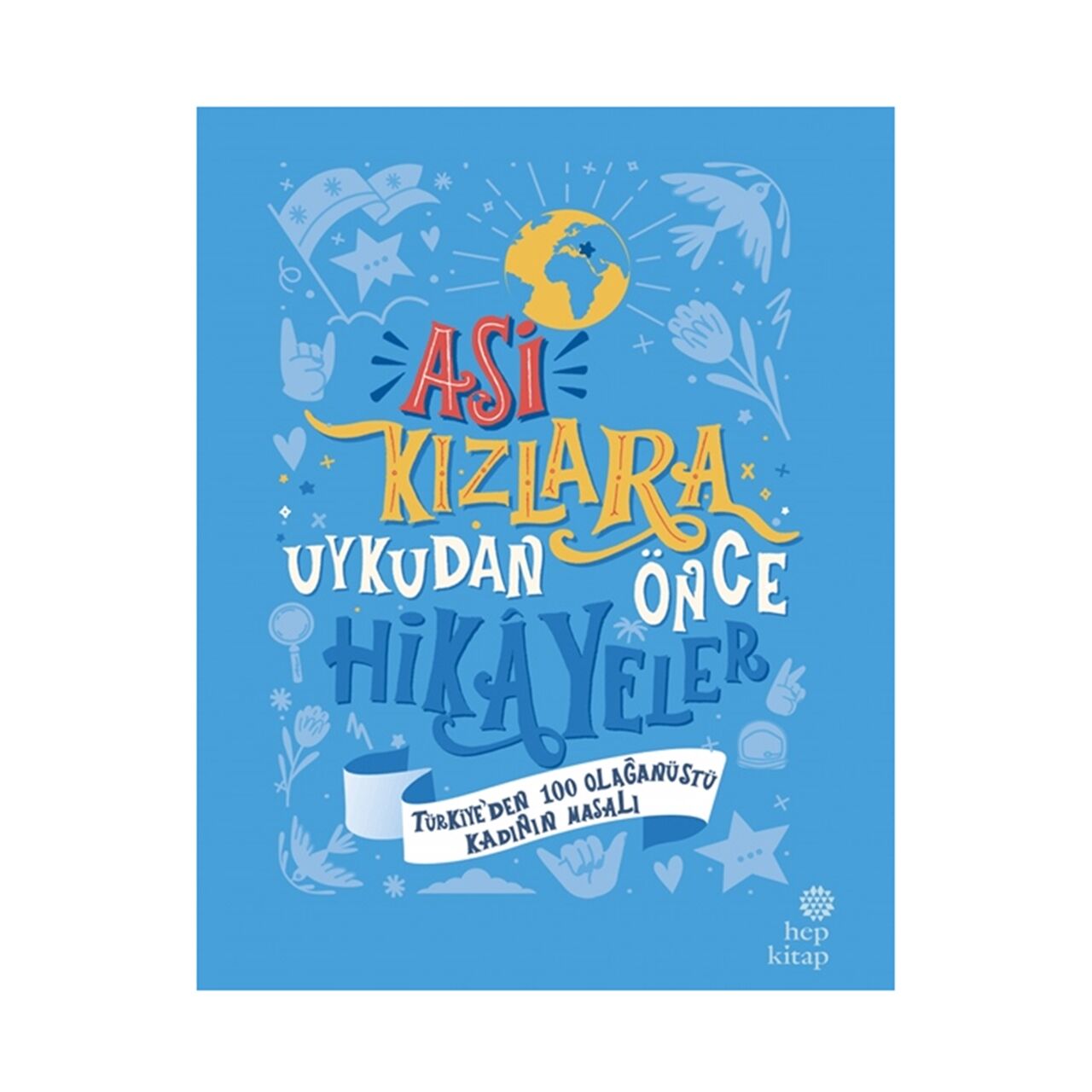 Asi Kızlara Uykudan Önce Hikayeler - Türkiyeden