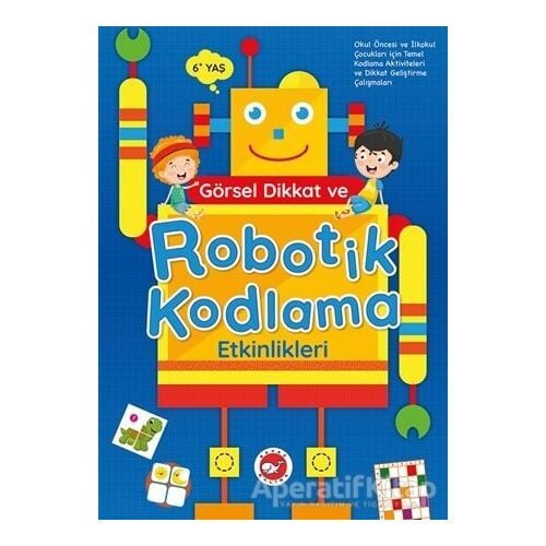 Görsel Dikkat ve Robotik Kodlama Etkinlikleri