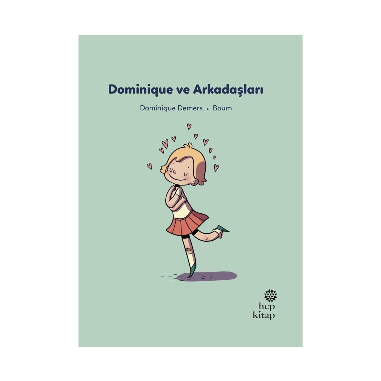 İlk Okuma Hikayeleri - Dominique ve Arkadaşları