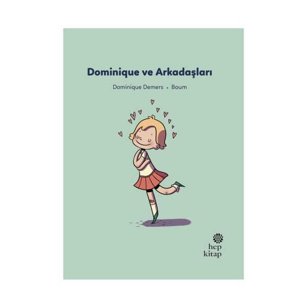 İlk Okuma Hikayeleri - Dominique ve Arkadaşları