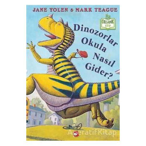 Dinozorlar Okula Nasıl Gider?