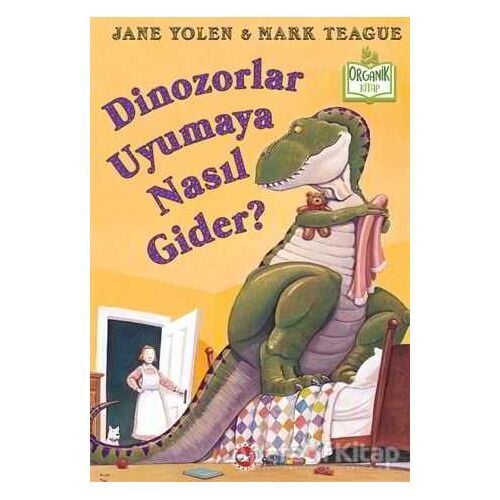 Dinozorlar Uyumaya Nasıl Gider?
