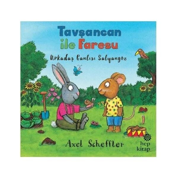 Tavşancan ile Faresu Arkadaş Canlısı Salyangoz