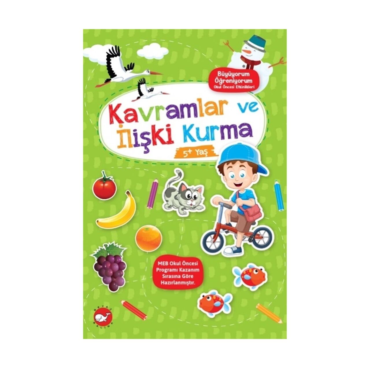 Büyüyorum Serisi - Kavramlar ve İlişki Kurma