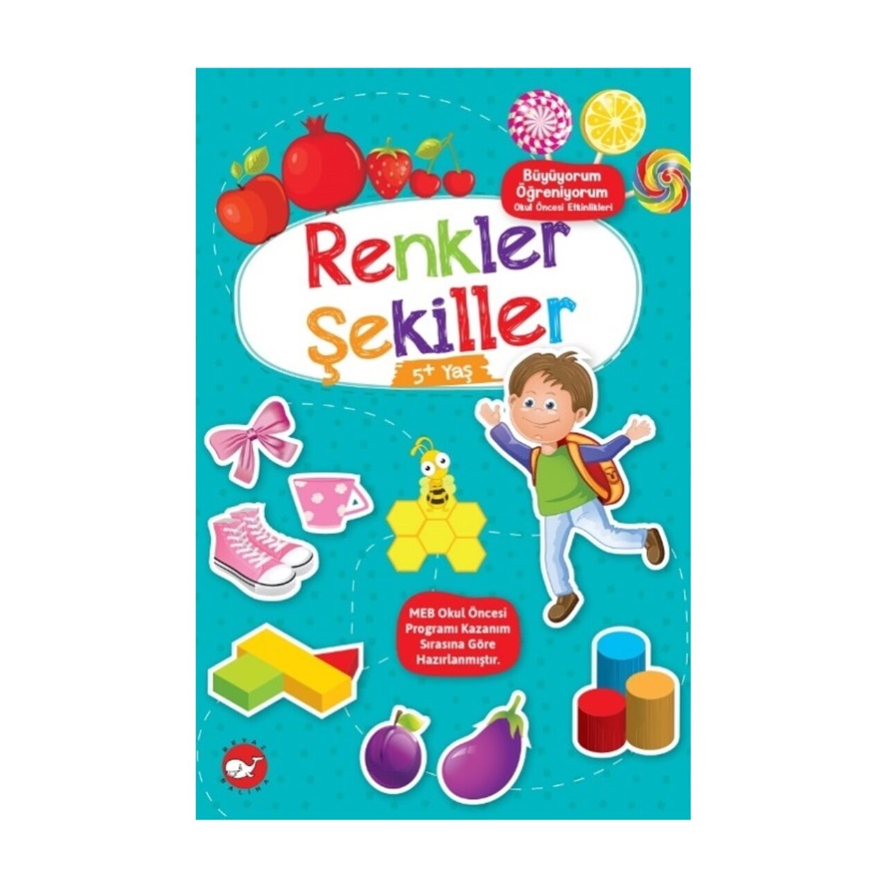 Büyüyorum Serisi - Renkler ve Şekiller