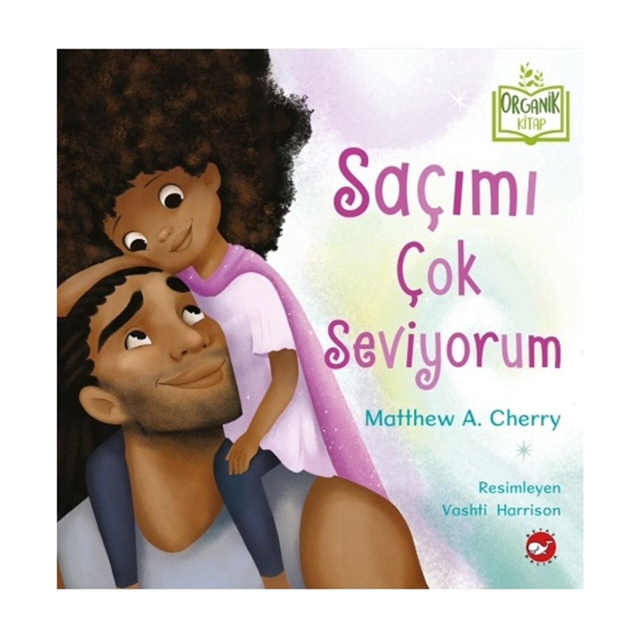 Saçımı Çok Seviyorum