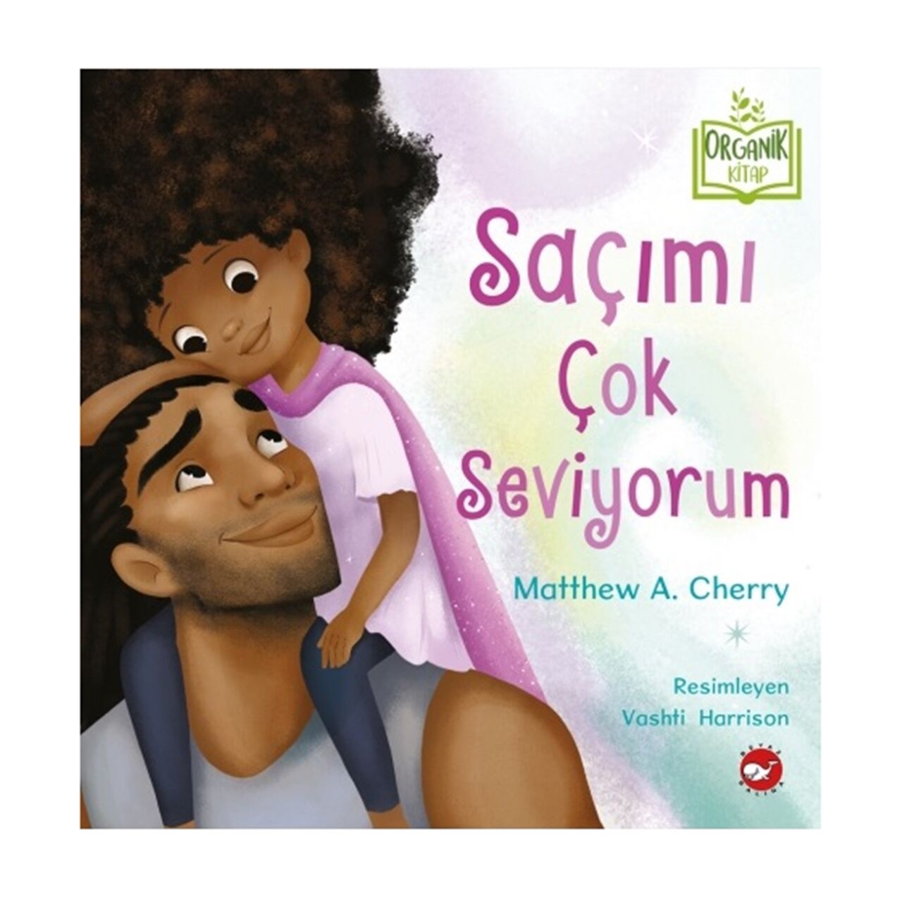Saçımı Çok Seviyorum
