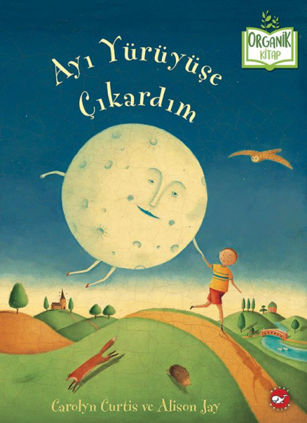 Ay ı Yürüyüşe Çıkardım