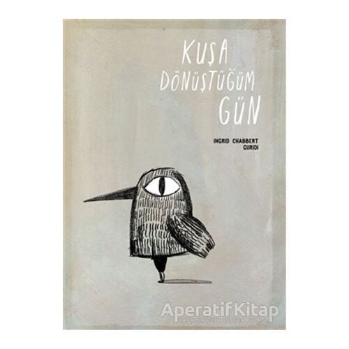 Kuşa Dönüştüğüm Gün