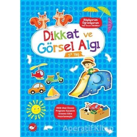 Büyüyorum Serisi - Dikkat ve Görsel Algı