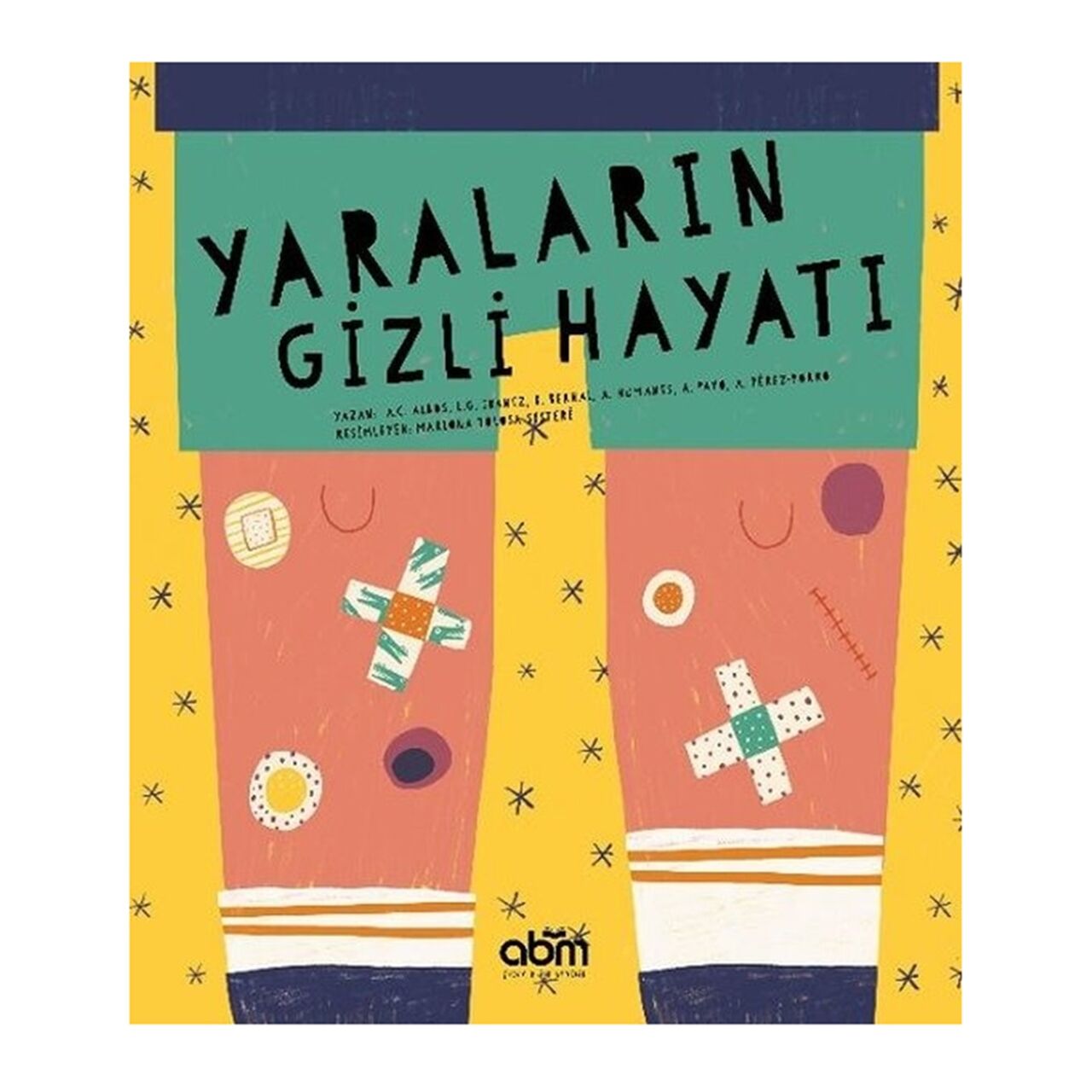 Yaraların Gizli Hayatı
