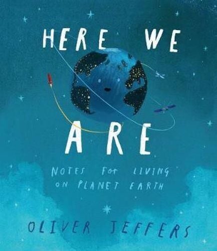 Here We Are (Oliver Jeffers)