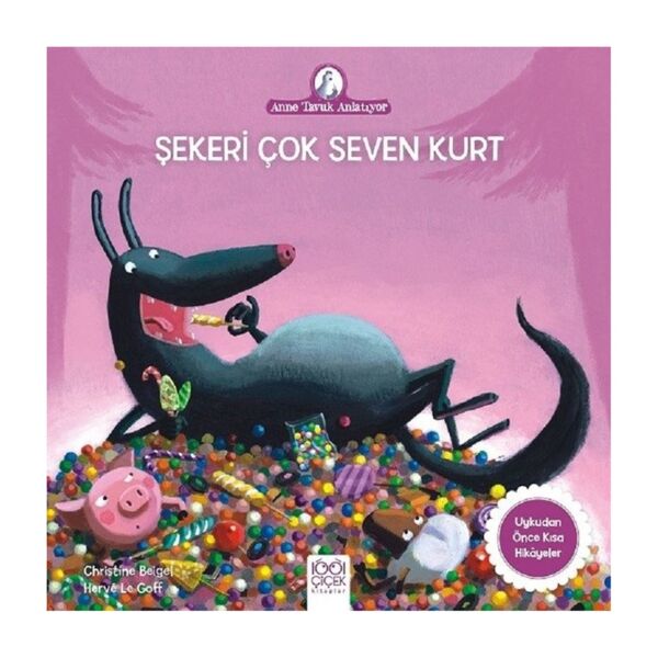 Şekeri Çok Seven Kurt