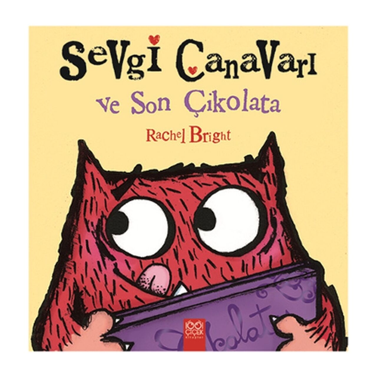 Sevgi Canavarı ve Son Çikolata