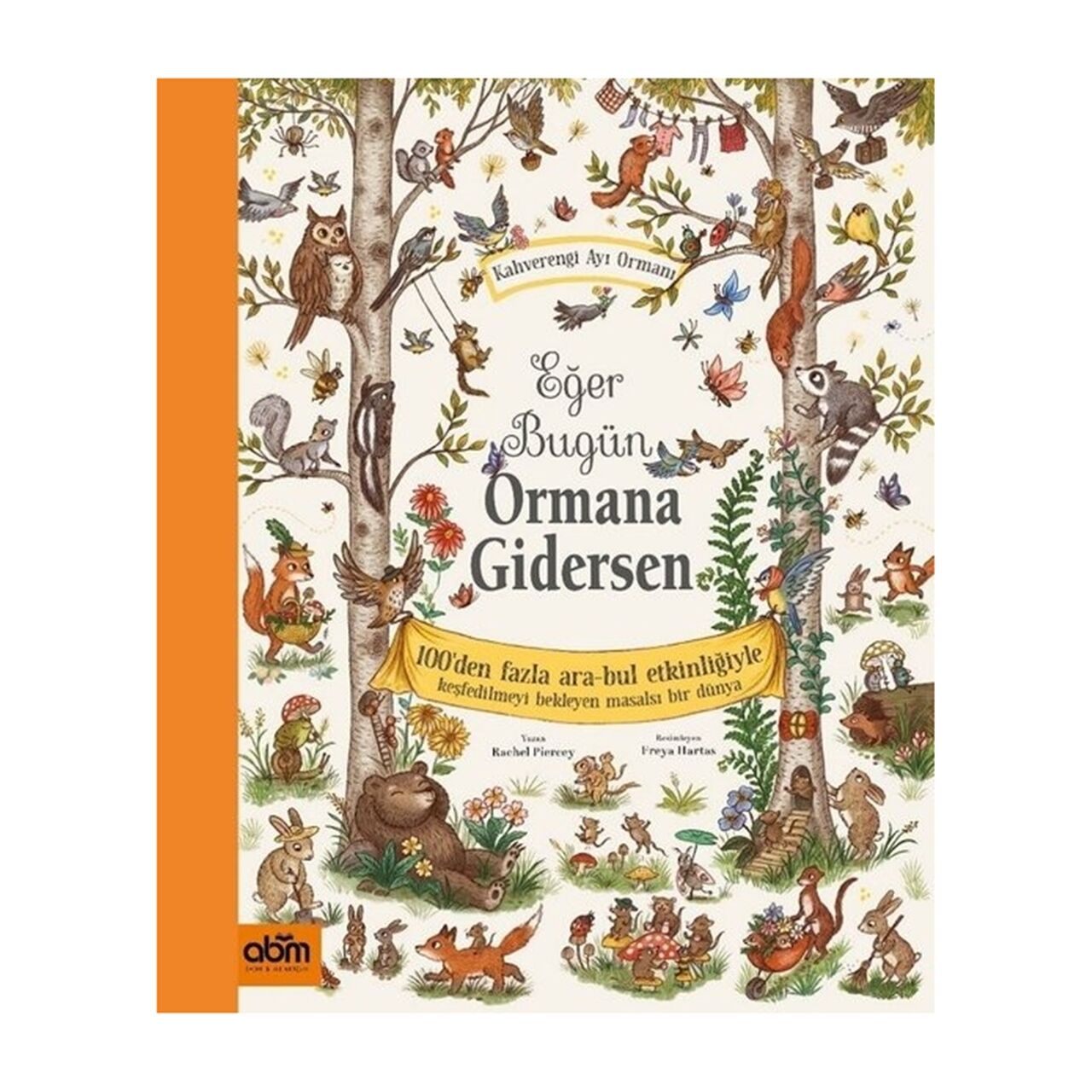 Eğer Bir Gün Ormana Gidersen