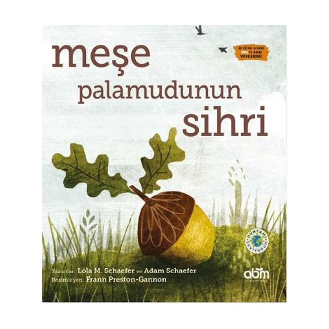 Meşe Palamudunun Sihri