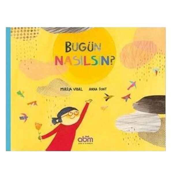 Bugün Nasılsın?