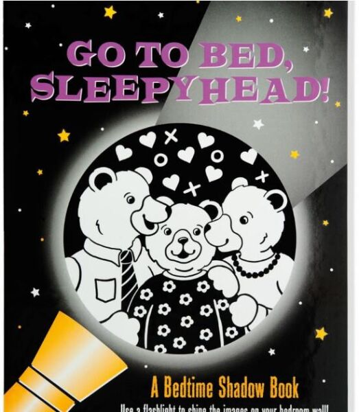 Go To Bed Sleepy Head Bed Time Shadow Book