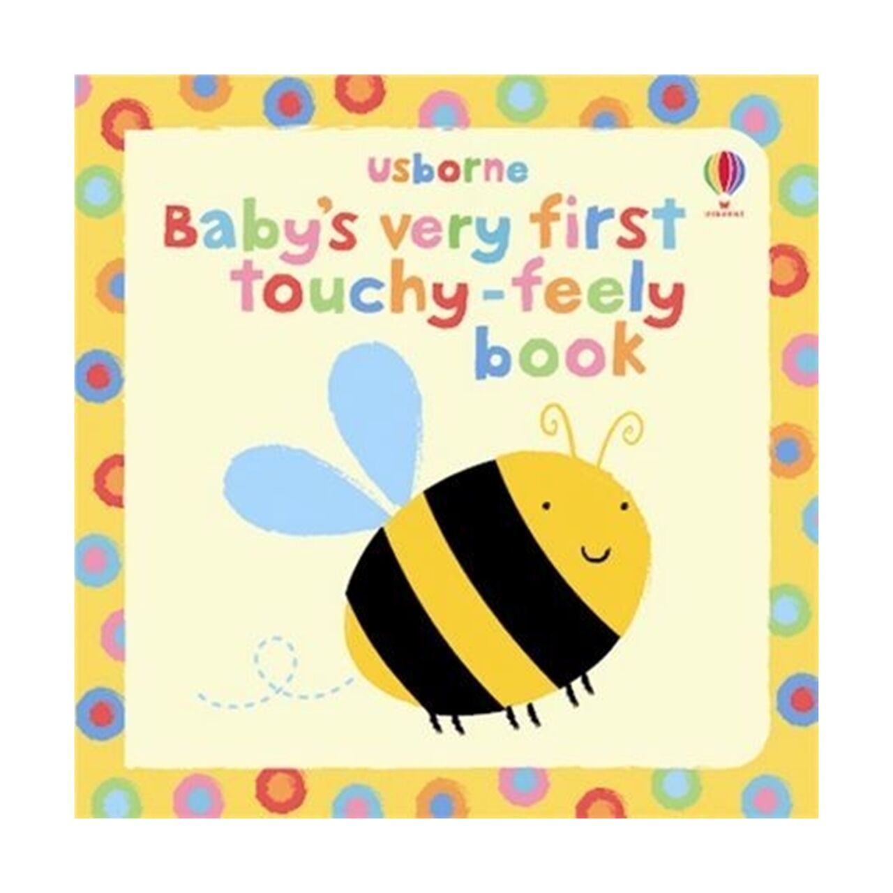 Babys Very First Touchy - Feely Book