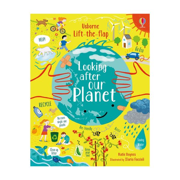 Lift The Flap Looking After Our Planet