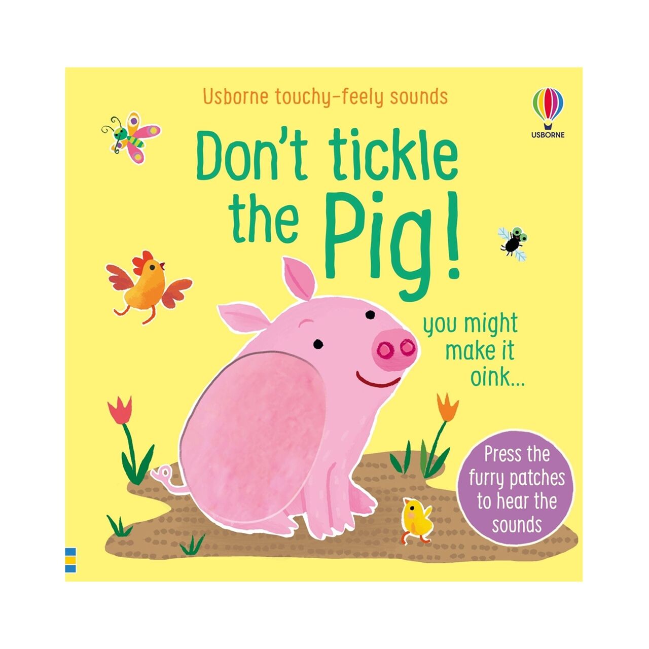 Dont Tickle The Pig!