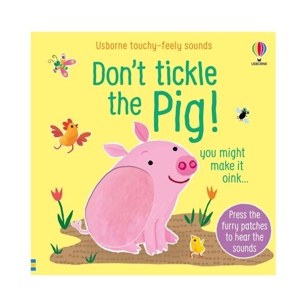 Dont Tickle The Pig!