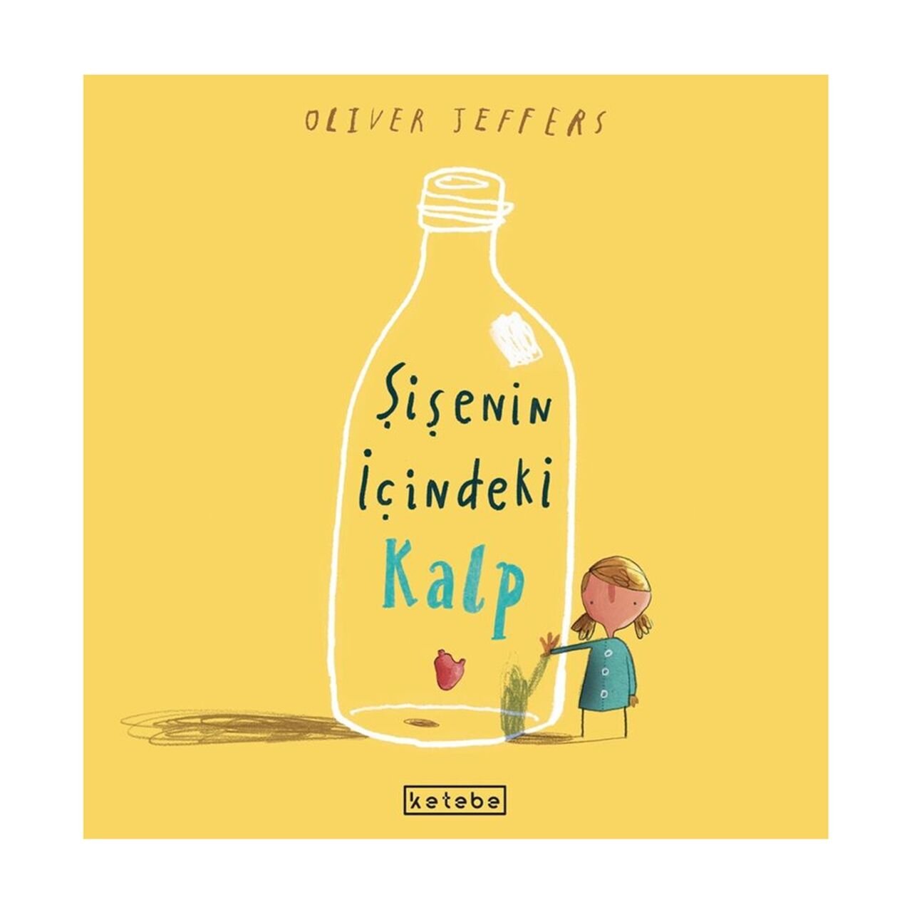 Şişenin İçindeki Kalp