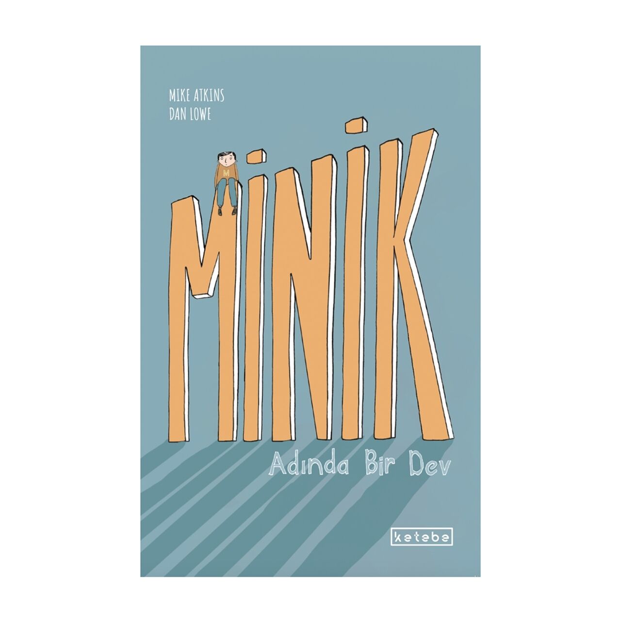 Minik Adında Bir Dev