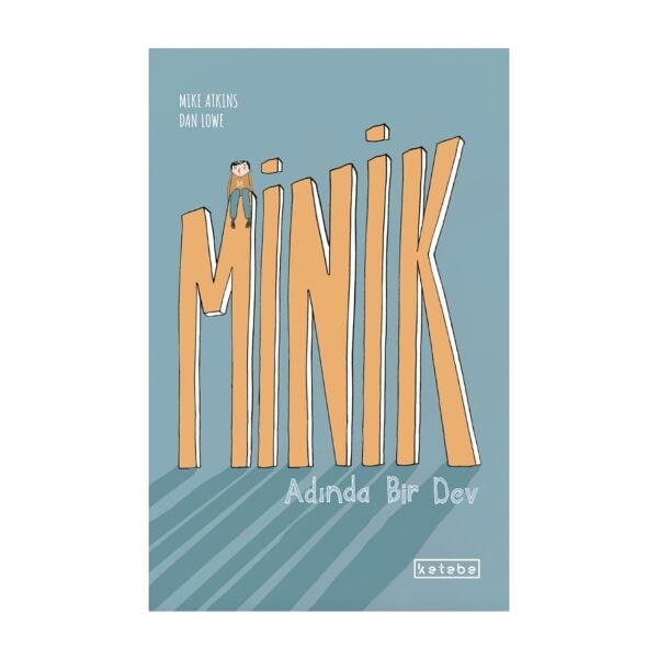 Minik Adında Bir Dev