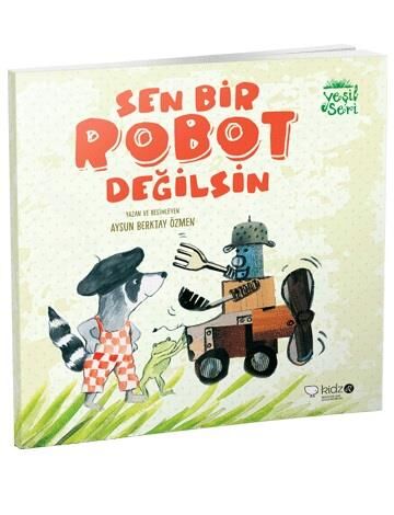 Sen Bir Robot Değilsin
