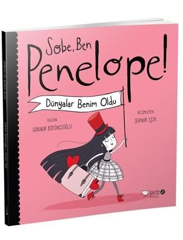 Sobe, Ben Penelope! Dünyalar Benim Oldu