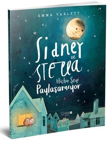 Sidney Ve Stella Hiçbirşeyi Paylaşamıyor