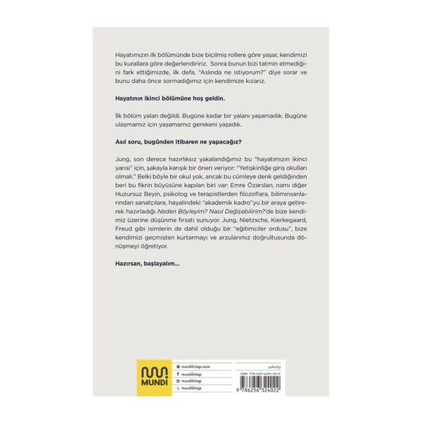 Neden Böyleyim? Nasıl Değişebilirim?