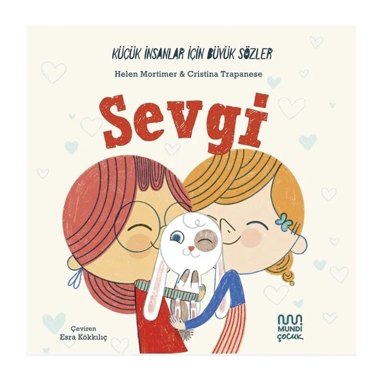 Küçük İnsanlar İçin Büyük Sözler: Sevgi 