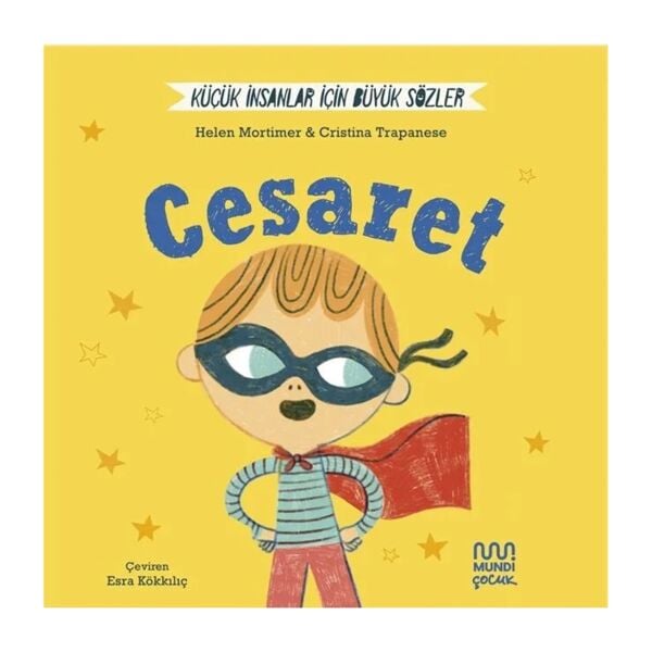 Küçük İnsanlar İçin Büyük Sözler: Cesaret Mundi