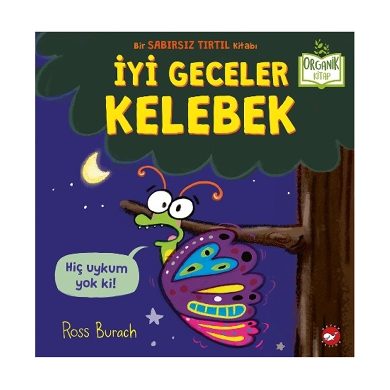 İyi Geceler Kelebek (Organik)
