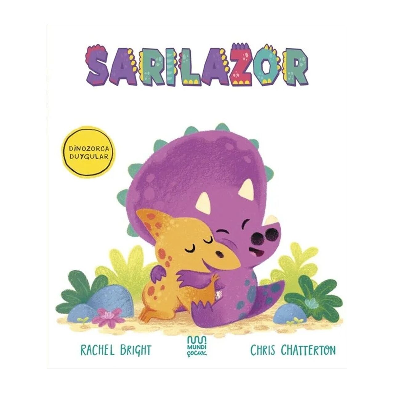 Dinozorca Duygular: Sarılazor