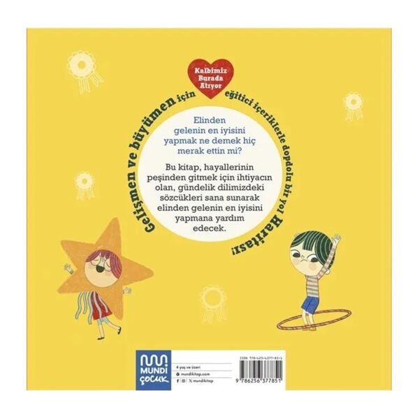 Elinden Gelenin En İyisini Yapmak